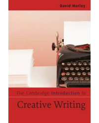 The Cambridge Introduction to Creative Writing