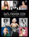 Обложка книги «Быть fashion icon. Руководство по созданию образа в стиле винтаж» — Кеннеди С., ISBN 9785699619511