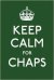 Keep Calm for Chaps