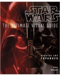 Star Wars: The Ultimate Visual Guide