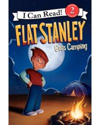 Flat Stanley. Goes Camping