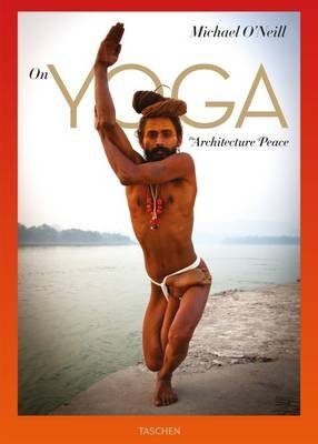 On Yoga. The Architecture of Peace