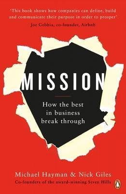 Mission. How the Best in Business Break Through