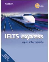 IELTS Express Upper Intermediate Pack: Student Book, Workbook and Workbook (+ Audio CD)