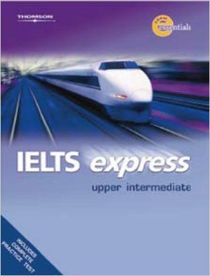 IELTS Express Upper Intermediate Pack: Student Book, Workbook and Workbook (+ Audio CD)