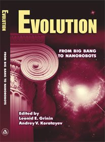 Evolution. From Big Bang to Nanorobots