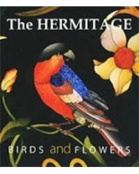 The Hermitage. Birds And Flowers