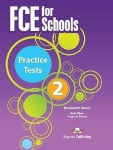 FCE for Schools Practice Tests 2. Students book