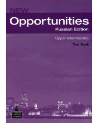 New Opportunities. Upper Intermediate. Russian Edition. Test Book