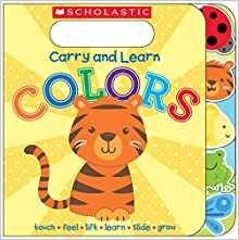 Carry and Learn Colors. Board book