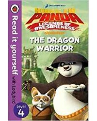 Kung Fu Panda: the Dragon Warrior. Read it Yourself with Ladybird Level 4