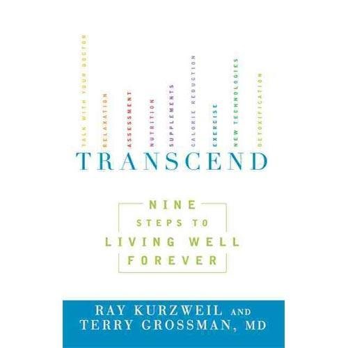 Обложка книги «Transcend: Nine Steps to Living Well Forever», ISBN 9781605292076