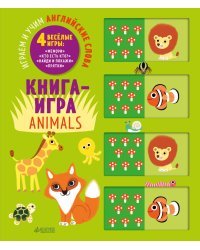 Книга-игра. Животные. Играем и учим английские слова