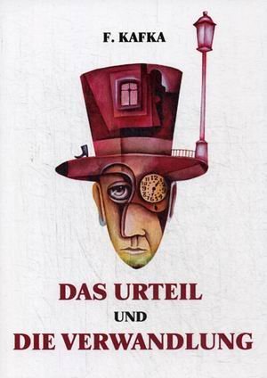 Das Urteil und Die Verwandlung