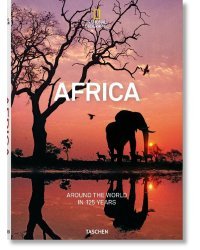 National Geographic. Around the World in 125 Years a Africa