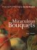 Miraculous Bouquets. Flower and Fruit Paintings by Jan Van Huysum