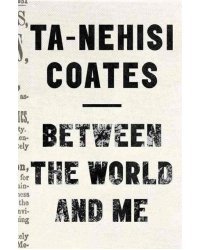 Between the World and Me