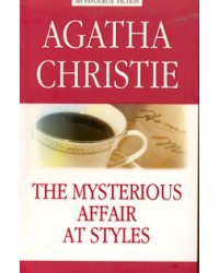 Таинственное происшествие в Стайлз. Книга для чтения на английском языке / Кристи Агата