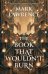 The Book That Wouldn`t Burn (Mark Lawrence) Книга которая не сгорит (Марк Лоуренс) /Книги на английском языке