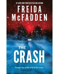 The Crash (Freida McFadden) Авария (Фрида Макфадден) /Книги на английском языке
