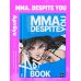 Дополнительное изображение книги «MMA.Despite you. Артбук»