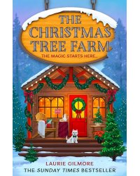 The Christmas Tree Farm (Laurie Gilmore) Рождественская елочная ферма (Лори Гилмор) /Книги на английском языке