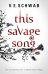 This Savage Song  (Victoria Schwab) Эта свирепая песня (Виктория Шваб)/ Книги на английском языке