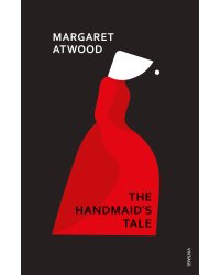The Handmaid's Tale (Margaret Atwood) Рассказ служанки (Маргарет Этвуд) /Книги на английском языке