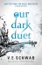Our Dark Duet (Victoria Schwab) Наш темный дуэт (Виктория Шваб)/ Книги на английском языке