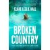 Broken Country (Clare Leslie Hall) Искалеченный край (Клэр  Лесли Холл) /Книги на английском языке