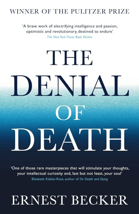 Зарубежная литература (Profile) The Denial of Death (Ernest Becker) Отрицание смерти (Эрнест Беккер) /Книги на английском языке