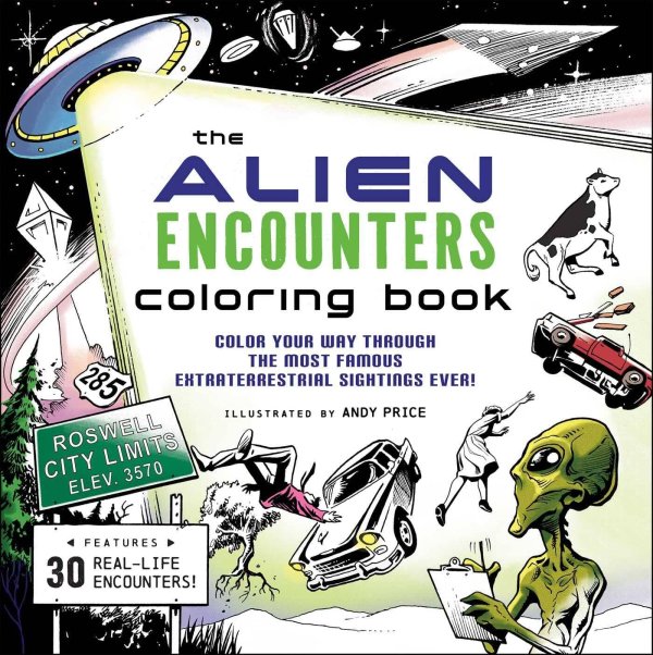 The Alien Encounters Coloring Book Раскраска «Встречи с инопланетянами» /Книги на английском языке