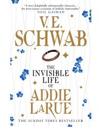 The Invisible Life of Addie Larue (Victoria Schwab) Незримая жизнь Адди Ларю (Виктория Шваб)/ Книги на английском языке