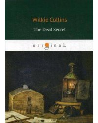 The Dead Secret = Тайна: на англ.яз