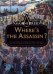 Assassin's Creed: Where's the Assassin? Assassin's Creed: где убийца?/ Книги на английском языке