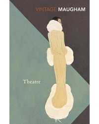 Theatre (William Somerset Maugham) Театр (Уильям Сомерсет Моэм) / Книги на английском языке