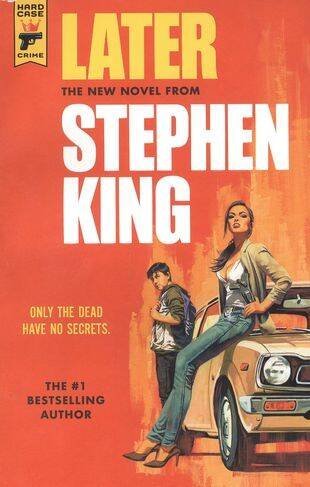 Later (King  Stephen) Позже (Стивен Кинг)/ Книги на английском языке