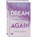 Снова мечтай