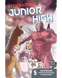Attack on Titan: Junior High 5 (Hajime Isayama) Атака Титанов: Средняя школа 5 (Хадзимэ Исаяма) / Книги на английском языке