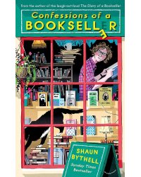 Confessions of a Bookseller (Shaun Bythell) Записки книготорговца (Шон Байтелл) /Книги на английском языке