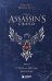 Секреты Assassin's Creed. Книга 2. С 2014 по 2023 год: революция