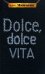 Обложка книги «Dolce, Dolce Vita» — Минчева Елена Александровна, ISBN 9785699227051