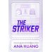 The Striker (Ana Huang) Страйкер (Ана Хуан) /Книги на английском языке