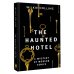 Exclusive Classics Hardcover The Haunted Hotel: A Mystery of Modern Venice