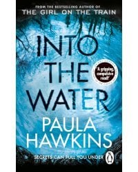 Into the Water (Paula Hawkins) В тихом омуте (Паула Хокинс)/ Книги на английском языке