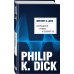 Филип К. Дик. Электрические сны Свободное радио Альбемута