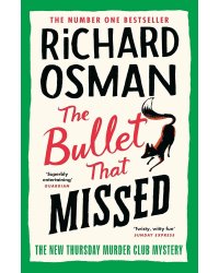The Bullet That Missed (Osman Richard) Выстрел мимо цели (Ричард Осман)  /Книги на английском языке