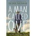 A Man Called Ove. (Fredrik Backman) Вторая жизнь Уве. (Фредерик Бакман)  /Книги на английском языке