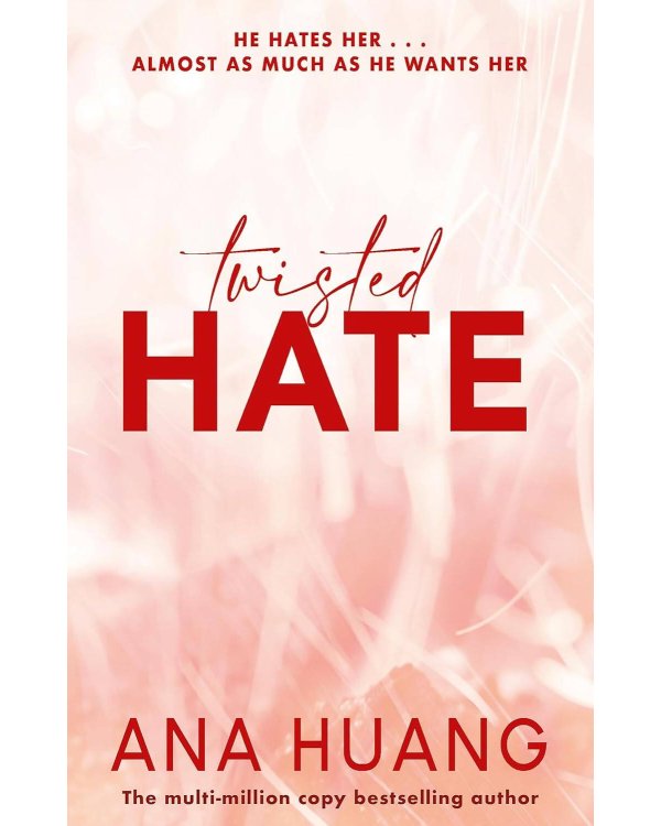 Twisted Hate (Ana Huang) Разрушительная ненависть (Ана Хуан) /Книги на английском языке