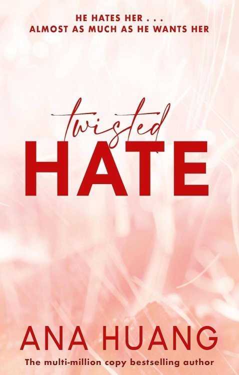 Twisted Hate (Ana Huang) Разрушительная ненависть (Ана Хуан) /Книги на английском языке